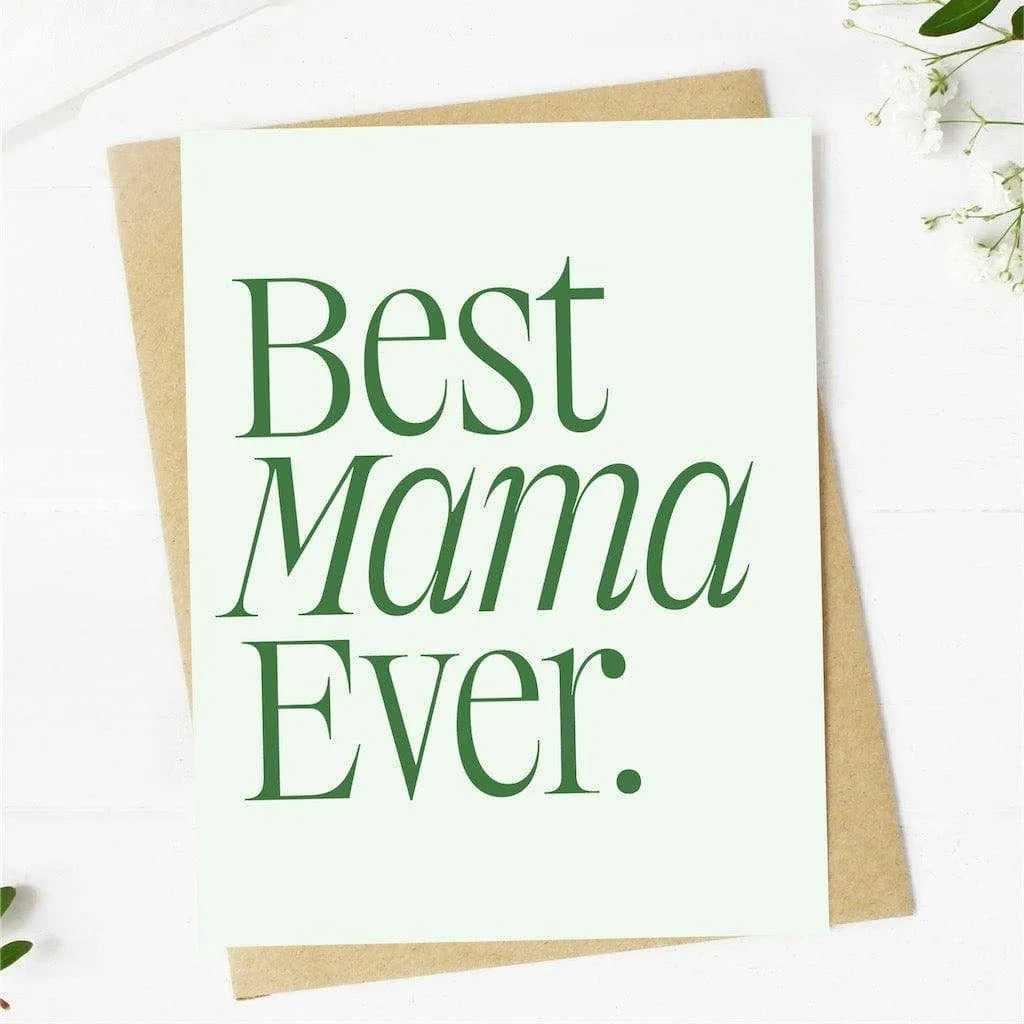 Best Mama Ever Card