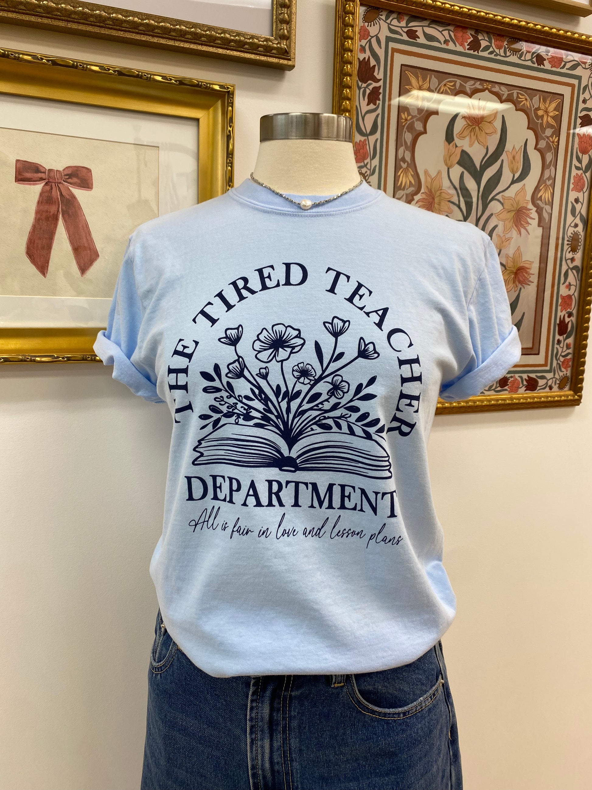 Tired Teachers Tee