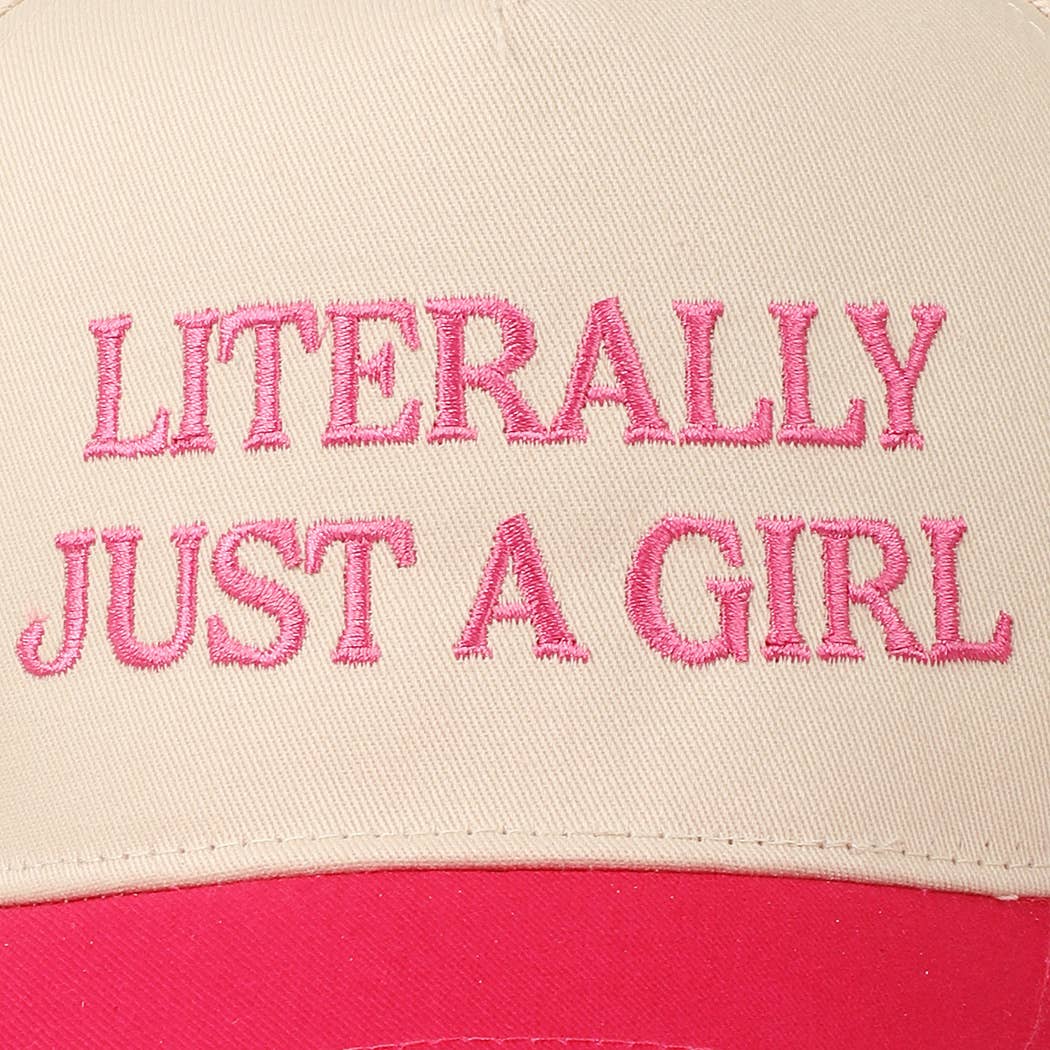 Literally Just A Girl Hat Hat