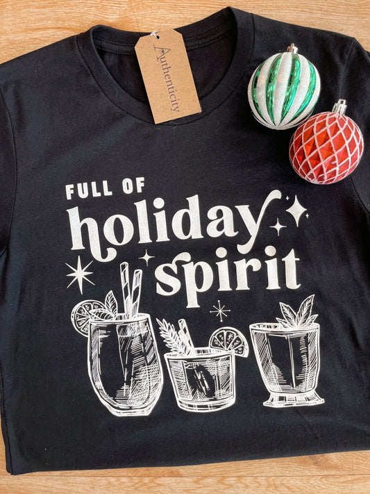 Full of Holiday Spirit Tee Shirts & Tops