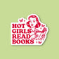 Hot Girls Read Sticker