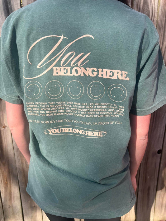 You Belong Here Tee S