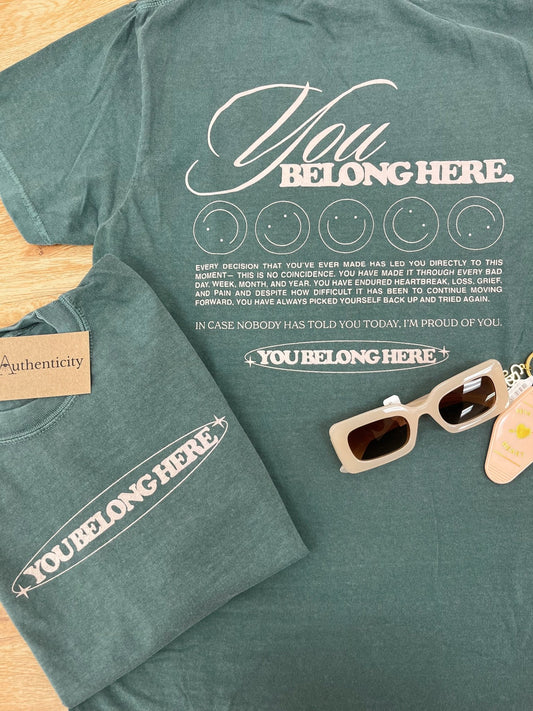 You Belong Here Tee