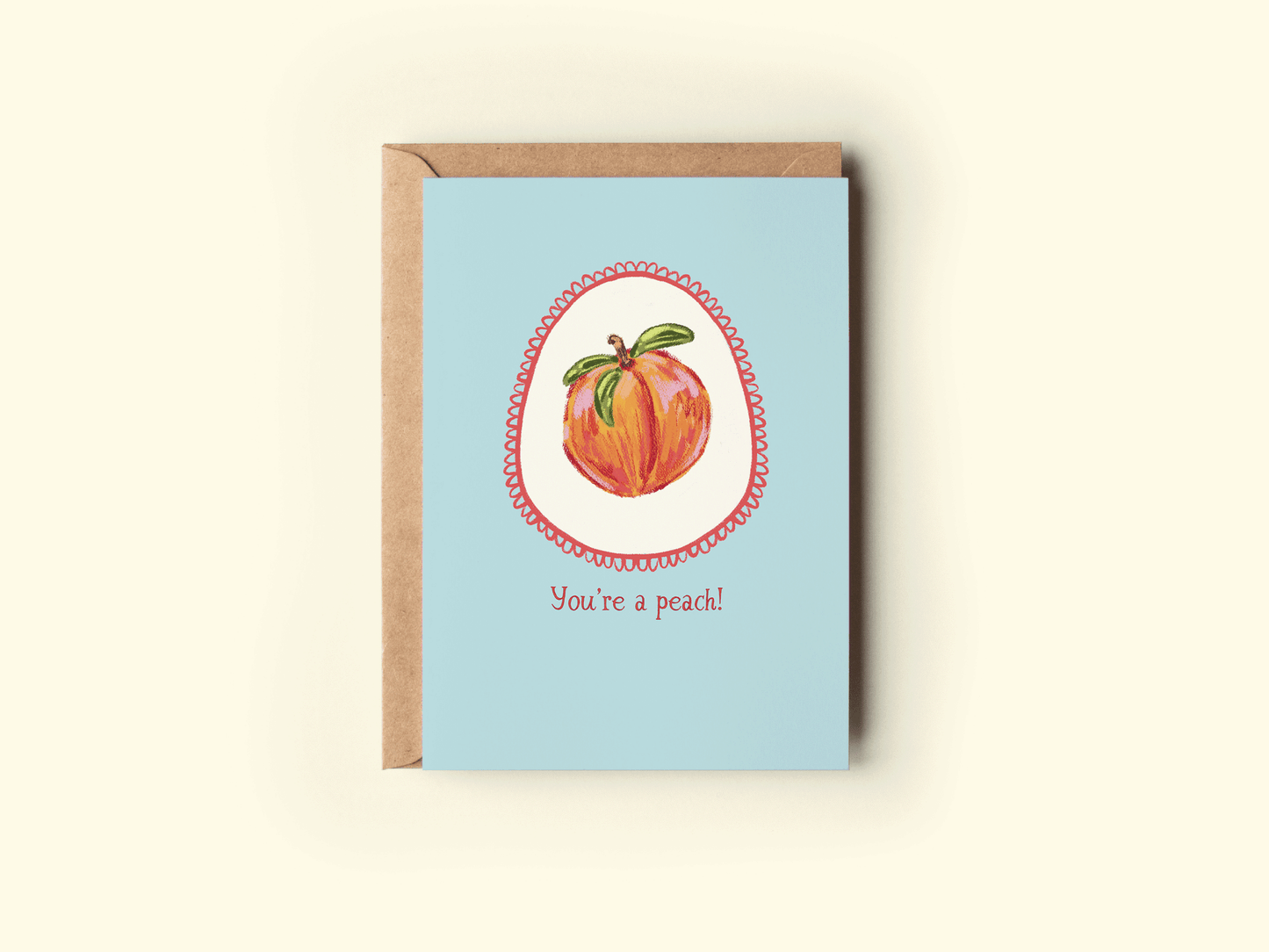 You're a Peach Card Card