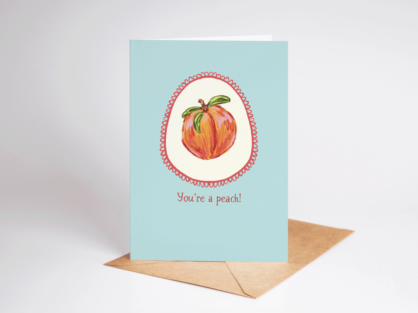 You're a Peach Card Card